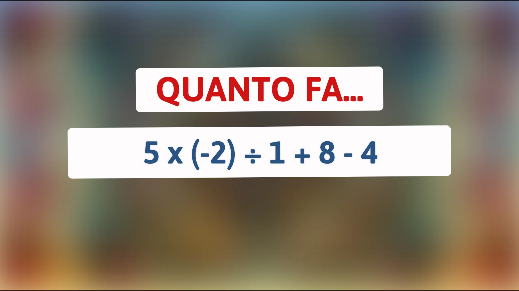 "Svelato il Test che Solo l'1% della Popolazione Riesce a Risolvere! Scopri se Sei tra i Geniali!""