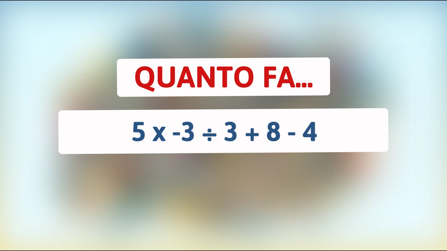 Se risolvi questo indovinello, sei un genio! Scopri se puoi trovare la soluzione prima di tutti!"
