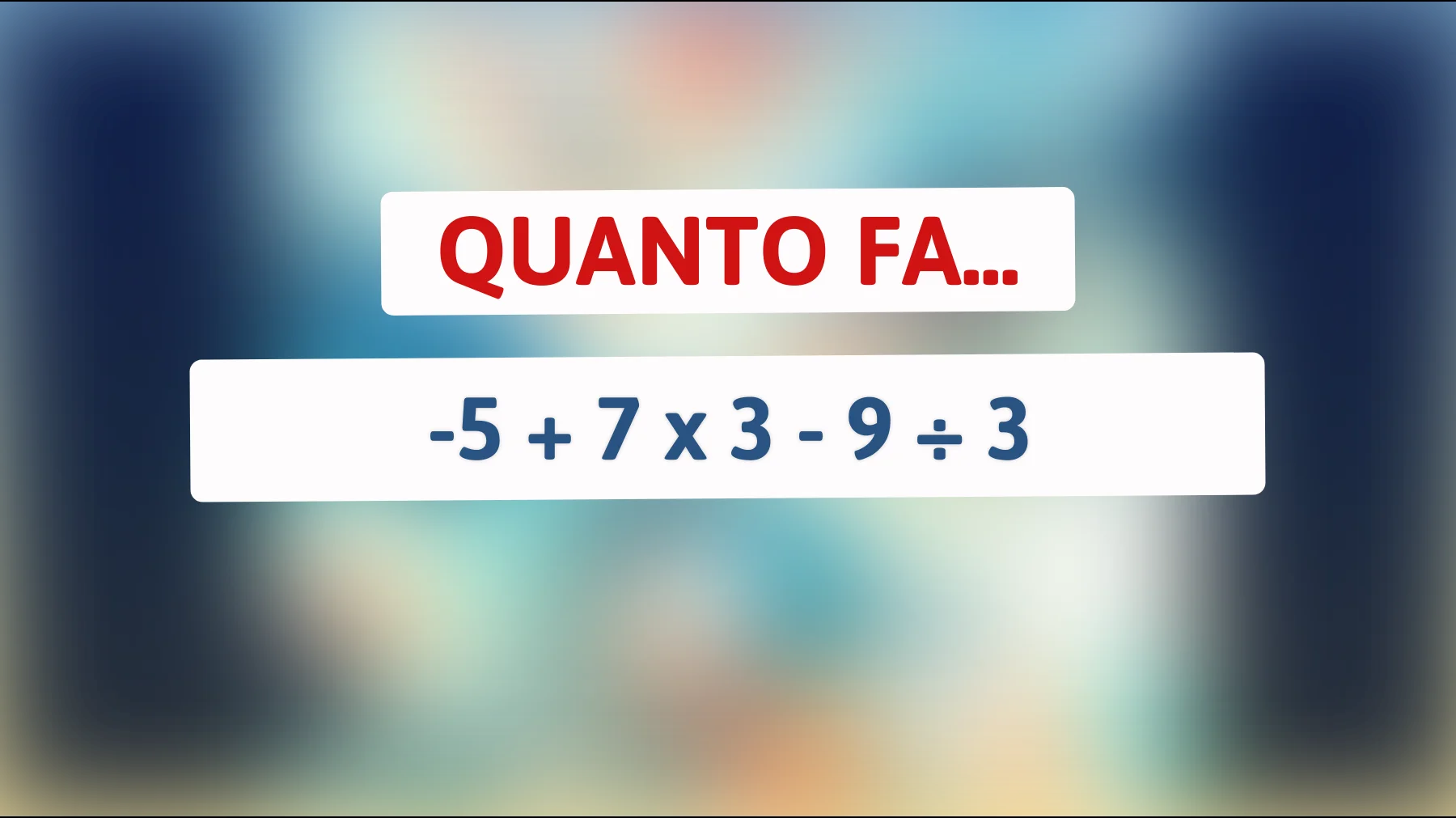 Sei abbastanza geniale da risolvere questo enigma matematico che mette in difficoltà il 90% delle persone? Scoprilo ora!"